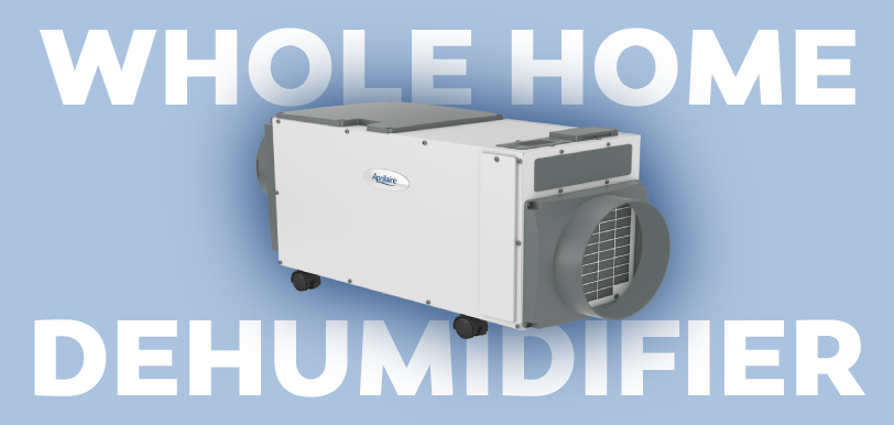 whole home dehumidifier